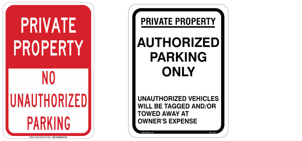 Two sample signs stating that unauthorized parking is not permitted on private property